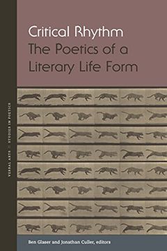 portada Critical Rhythm: The Poetics of a Literary Life Form (Verbal Arts: Studies in Poetics) (in English)