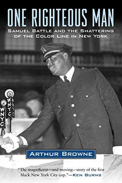 portada One Righteous Man: Samuel Battle and the Shattering of the Color Line in new York (in English)