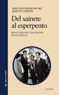 portada Del Sainete Al Esperpento Cine Español De Los 50