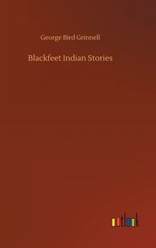 portada Blackfeet Indian Stories (en Inglés)