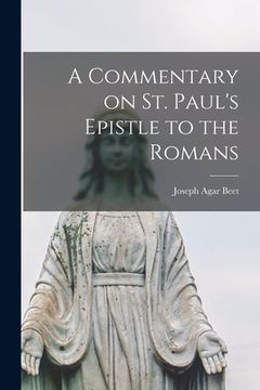 portada A Commentary on St. Paul's Epistle to the Romans [microform]