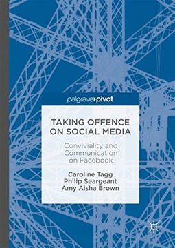 portada Taking Offence on Social Media: Conviviality and Communication on Fac (en Inglés)