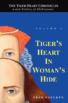 portada tiger's heart in woman's hide: volume 1 (in English)