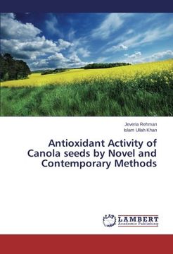 portada Antioxidant Activity of Canola seeds by Novel and Contemporary Methods