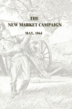portada The New Market Campaign: May, 1864