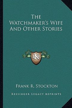 portada the watchmaker's wife and other stories (en Inglés)