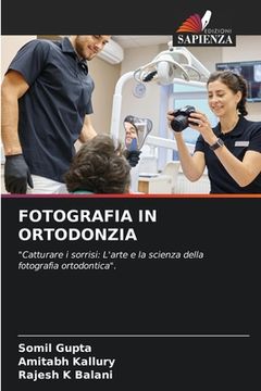 portada Fotografia in Ortodonzia (en Italiano)
