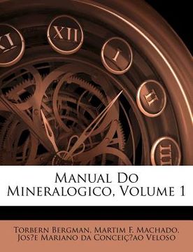 portada Manual Do Mineralogico, Volume 1 (en Portugués)