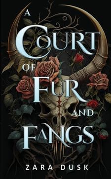 portada A Court of Fur and Fangs: A steamy enemies-to-lovers fae fantasy romance (en Inglés)