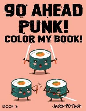 portada Go Ahead Punk Color My Book - Vol. 3 (en Inglés)