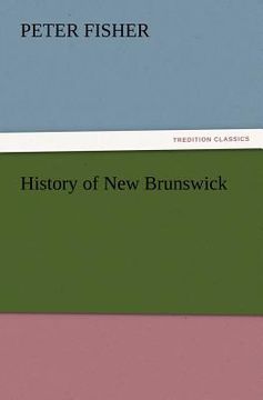 portada history of new brunswick (en Inglés)