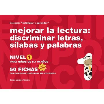 portada Mejorar la Lectura: Discriminar Letras, Sílabas y Palabras: Nivel 1: Para Niños de 8 a 10 Años (in Spanish)