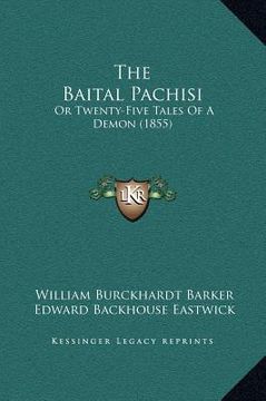portada the baital pachisi: or twenty-five tales of a demon (1855) (in English)
