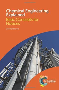 portada Chemical Engineering Explained: Basic Concepts for Novices (en Inglés)