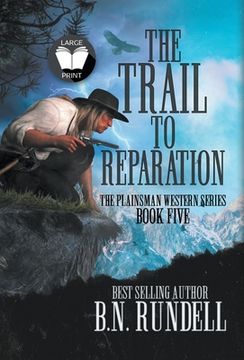 portada The Trail to Reparation: A Classic Western Series (en Inglés)