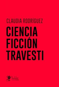 portada Ciencia Ficción Travesti (in Spanish)