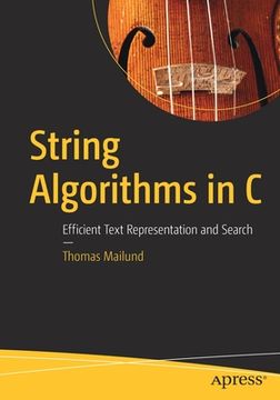 portada String Algorithms in C: Efficient Text Representation and Search (in English)
