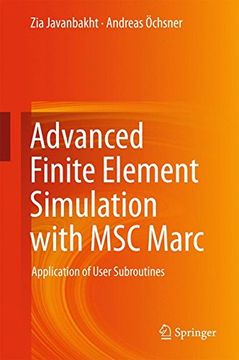 portada Advanced Finite Element Simulation with MSC Marc: Application of User Subroutines