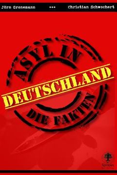portada Asyl in Deutschland: Die Fakten (en Alemán)