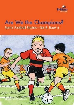 portada Are we the Champions? Sam's Football Stories - set b, Book 6 (en Inglés)
