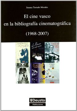 portada El Cine Vasco en la Bibliografía Cinematográfica (1968-2007): Cine Vasco en la Bibliografia Cinematogratica (1968-2007), el (Humanidades)