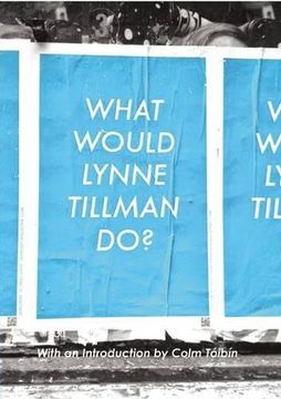 portada What Would Lynne Tillman do? (en Inglés)