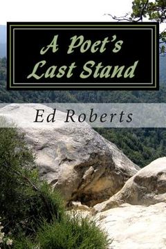 portada A Poet's Last Stand (in English)