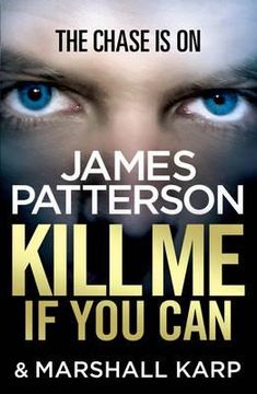 portada kill me if you can. james patterson
