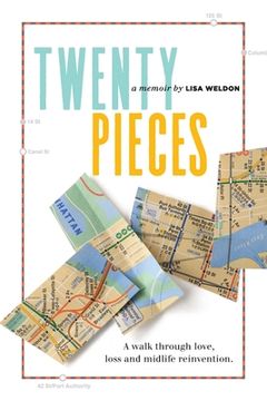 portada Twenty Pieces: A Walk Through Love, Loss and Midlife Reinvention (in English)