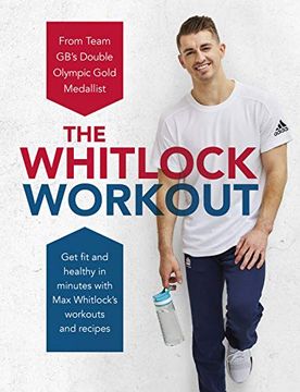 portada The Whitlock Workout: Get Fit and Healthy in Minutes (en Inglés)