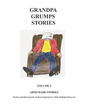portada Grandpa Grump's Stories: Arm Chair Stories (en Inglés)