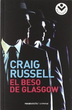 El beso de Glasgow (Rocabolsillo)