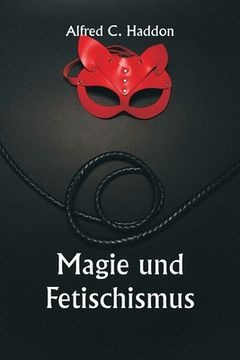 portada Magic and Fetishism (en Alemán)