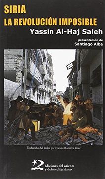 portada Siria, la revolución imposible (in Spanish)