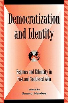 portada democratization and identity: regimes and ethnicity in east and southeast asia (en Inglés)