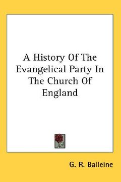 portada a history of the evangelical party in the church of england (in English)