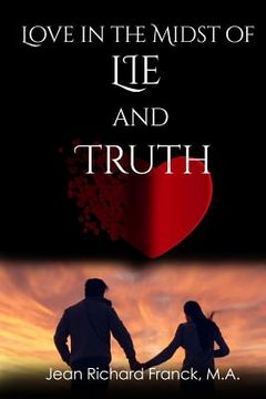 portada Love In The Midst Of Lie And Truth (en Inglés)