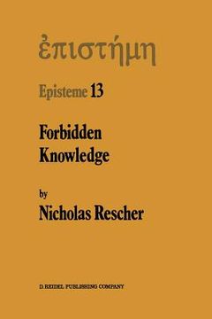 portada Forbidden Knowledge: And Other Essays on the Philosophy of Cognition (en Inglés)
