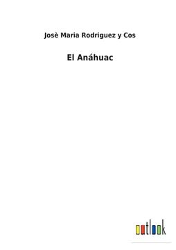 portada El Anáhuac (in Spanish)