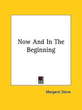 portada now and in the beginning (en Inglés)
