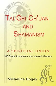 portada Tai Chi Ch'Uan and Shamanism a Spiritual Union 