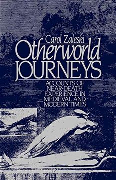 portada Otherworld Journeys: Accounts of Near-Death Experience in Medieval and Modern Times 