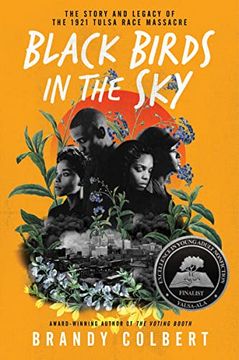 portada Black Birds in the Sky: The Story and Legacy of the 1921 Tulsa Race Massacre (in English)