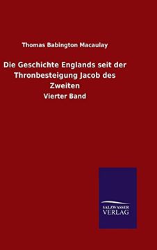 portada Die Geschichte Englands seit der Thronbesteigung Jacob des Zweiten (German Edition)