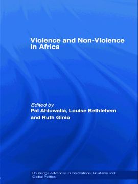portada Violence and Non-Violence in Africa (Routledge Advances in International Relations and Global Politics) (en Inglés)