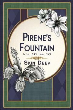 portada Pirene's Fountain Volume 10, Issue 18: Skin Deep (en Inglés)