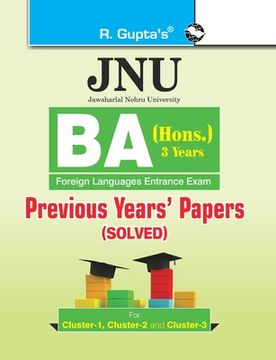 portada Jnu: BA (Hons.) Foreign Languages Entrance Examination (Cluster1, 2 & 3) Previous Years' Papers (Solved) (in English)
