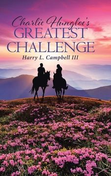 portada Charlie Hungloe's Greatest Challenge (en Inglés)