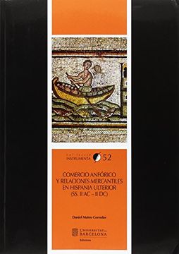portada Comercio anfórico y relaciones mercantiles en Hispania Ulterior (s. II a.C. - II (INSTRUMENTA)