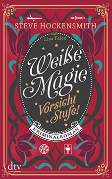 portada Weiße Magie - Vorsicht Stufe! - Kriminalroman mit Abbildungen